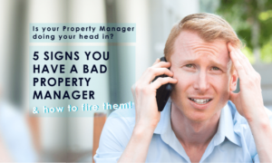 Signs of a bad property manager | Best property management north lakes, mango hill & surrounds | Aura Rental Property Management
